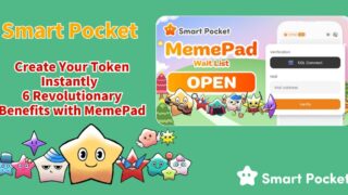 Create Your Own Token with Smart Pocket MemePad! Six Revolutionary Benefits for Issuers
