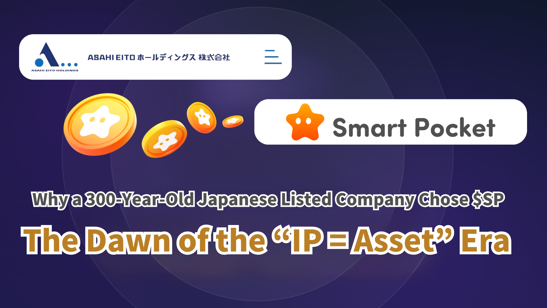 Why a 300-Year-Old Japanese Public Company Chose $SP — The Dawn of the “IP = Asset” Era